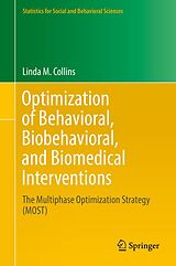 eBook (pdf) Optimization of Behavioral, Biobehavioral, and Biomedical Interventions de Linda M. Collins