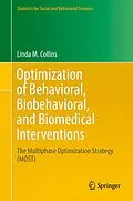 E-Book (pdf) Optimization of Behavioral, Biobehavioral, and Biomedical Interventions von Linda M. Collins