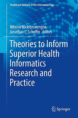 eBook (pdf) Theories to Inform Superior Health Informatics Research and Practice de 