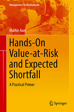 Fester Einband Hands-On Value-at-Risk and Expected Shortfall von Martin Auer