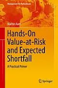 E-Book (pdf) Hands-On Value-at-Risk and Expected Shortfall von Martin Auer
