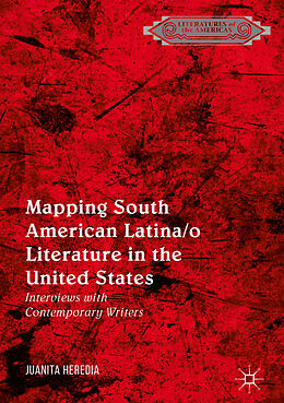 Livre Relié Mapping South American Latina/o Literature in the United States de Juanita Heredia