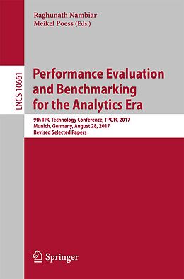 E-Book (pdf) Performance Evaluation and Benchmarking for the Analytics Era von 