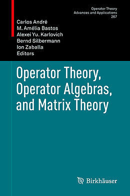 E-Book (pdf) Operator Theory, Operator Algebras, and Matrix Theory von 