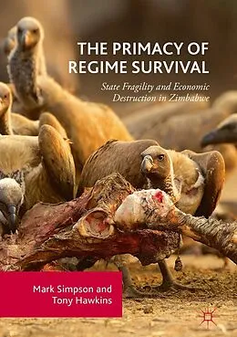 E-Book (pdf) The Primacy of Regime Survival von Mark Simpson, Tony Hawkins