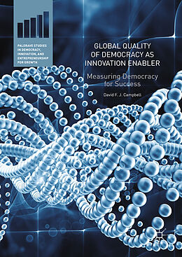 Fester Einband Global Quality of Democracy as Innovation Enabler von David F. J. Campbell