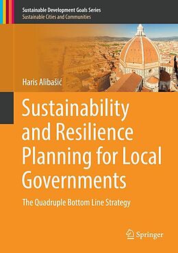 E-Book (pdf) Sustainability and Resilience Planning for Local Governments von Haris Alibasic