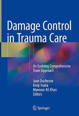 Livre Relié Damage Control in Trauma Care de 