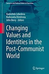 E-Book (pdf) Changing Values and Identities in the Post-Communist World von 
