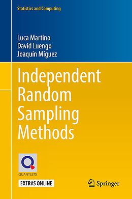 Livre Relié Independent Random Sampling Methods de Luca Martino, Joaquín Míguez, David Luengo