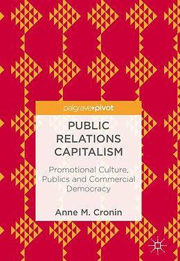 eBook (pdf) Public Relations Capitalism de Anne M. Cronin