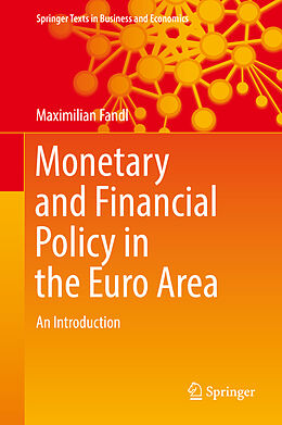 E-Book (pdf) Monetary and Financial Policy in the Euro Area von Maximilian Fandl