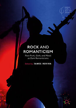 Livre Relié Rock and Romanticism de 