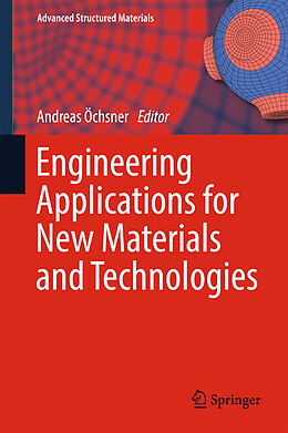 Livre Relié Engineering Applications for New Materials and Technologies de 