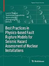 E-Book (pdf) Best Practices in Physics-based Fault Rupture Models for Seismic Hazard Assessment of Nuclear Installations von 