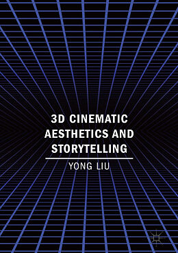 E-Book (pdf) 3D Cinematic Aesthetics and Storytelling von Yong Liu