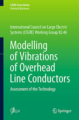 Livre Relié Modelling of Vibrations of Overhead Line Conductors de 