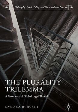 E-Book (pdf) The Plurality Trilemma von David Roth-Isigkeit