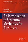 E-Book (pdf) An Introduction to Structural Mechanics for Architects von Elías Cueto, David González