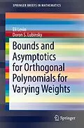 E-Book (pdf) Bounds and Asymptotics for Orthogonal Polynomials for Varying Weights von Eli Levin, Doron S. Lubinsky