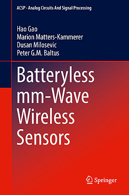 Livre Relié Batteryless mm-Wave Wireless Sensors de Hao Gao, Marion Matters-Kammerer, Dusan Milosevic