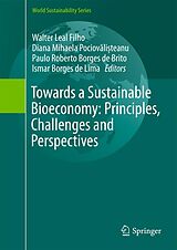 eBook (pdf) Towards a Sustainable Bioeconomy: Principles, Challenges and Perspectives de 