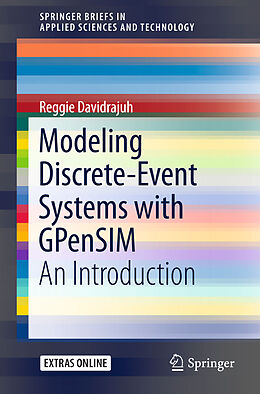 Kartonierter Einband Modeling Discrete-Event Systems with GPenSIM von Reggie Davidrajuh