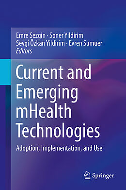 Fester Einband Current and Emerging mHealth Technologies von 