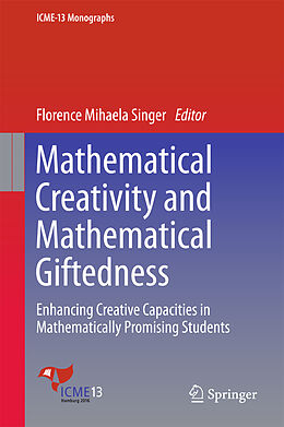 Livre Relié Mathematical Creativity and Mathematical Giftedness de 