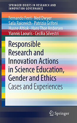 eBook (pdf) Responsible Research and Innovation Actions in Science Education, Gender and Ethics de Fernando Ferri, Ned Dwyer, Sasa Raicevich