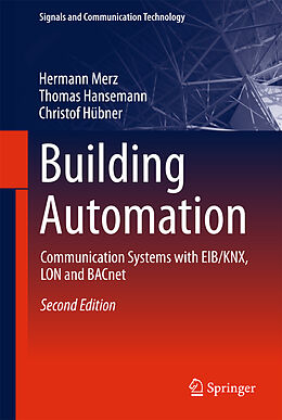 Livre Relié Building Automation de Hermann Merz, Thomas Hansemann, Christof Hübner