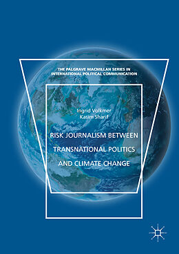eBook (pdf) Risk Journalism between Transnational Politics and Climate Change de Ingrid Volkmer, Kasim Sharif