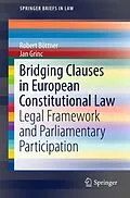 E-Book (pdf) Bridging Clauses in European Constitutional Law von Robert Böttner, Jan Grinc