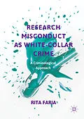 E-Book (pdf) Research Misconduct as White-Collar Crime von Rita Faria