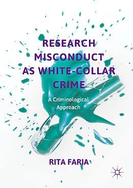 E-Book (pdf) Research Misconduct as White-Collar Crime von Rita Faria