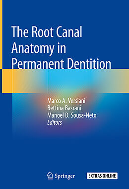 Livre Relié The Root Canal Anatomy in Permanent Dentition de 