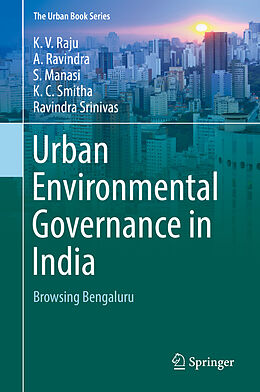 Livre Relié Urban Environmental Governance in India de K. V. Raju, A. Ravindra, Ravindra Srinivas
