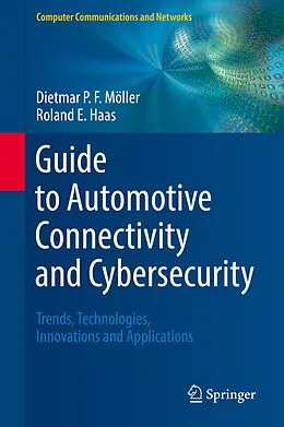 E-Book (pdf) Guide to Automotive Connectivity and Cybersecurity von Dietmar P. F. Möller, Roland E. Haas