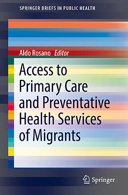 Couverture cartonnée Access to Primary Care and Preventative Health Services of Migrants de 