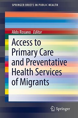 eBook (pdf) Access to Primary Care and Preventative Health Services of Migrants de 