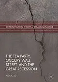 E-Book (pdf) The Tea Party, Occupy Wall Street, and the Great Recession von Nils C. Kumkar