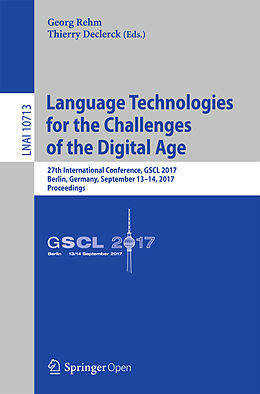 Kartonierter Einband Language Technologies for the Challenges of the Digital Age von 