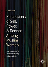 eBook (pdf) Perceptions of Self, Power, & Gender Among Muslim Women de Sarwar Alam