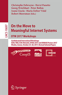 Kartonierter Einband On the Move to Meaningful Internet Systems. OTM 2017 Workshops von 