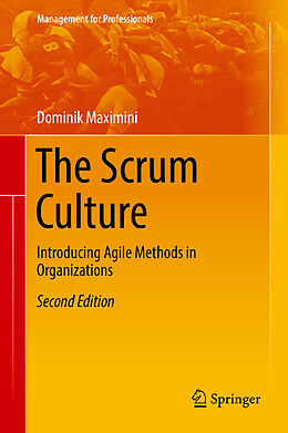 Fester Einband The Scrum Culture von Dominik Maximini