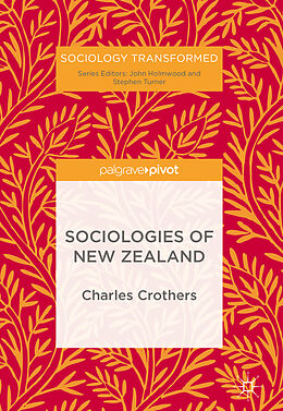 Fester Einband Sociologies of New Zealand von Charles Crothers