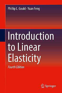 Livre Relié Introduction to Linear Elasticity de Yuan Feng, Phillip L. Gould