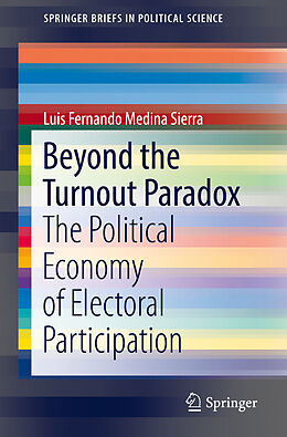 E-Book (pdf) Beyond the Turnout Paradox von Luis Fernando Medina Sierra