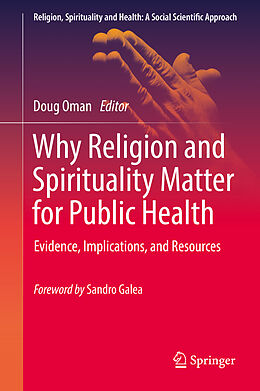 Livre Relié Why Religion and Spirituality Matter for Public Health de 