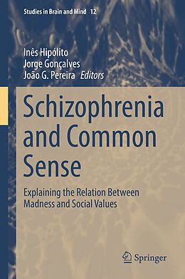 Livre Relié Schizophrenia and Common Sense de 